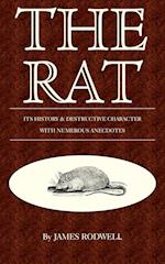 The Rat; Its History & Destructive Character