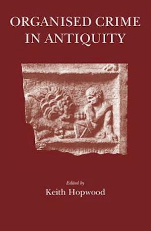 Organised Crime in Antiquity