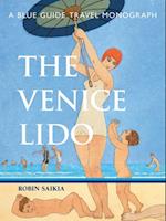 The Venice Lido: A Blue Guide Travel Monograph : Blue Guide Travel Companions