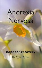 Anorexia Nervosa: Hope for recovery 