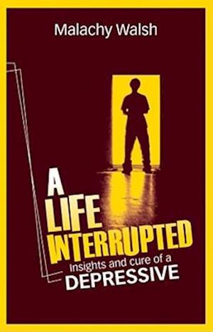 A Life Interrupted