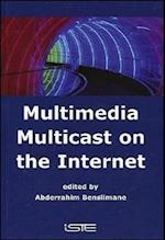 Multimedia Multicast on the Internet