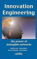 Innovation Engineering – The Power of Intangible Networks