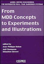 From MDD Concepts to Experiments and Illustrations