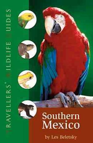 Traveller's Wildlife Guide: Southern Mexico