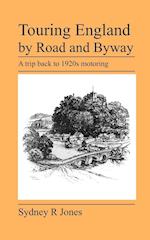 Touring England by Road and Byway