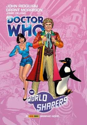 Morrison, G: Doctor Who: The World Shapers