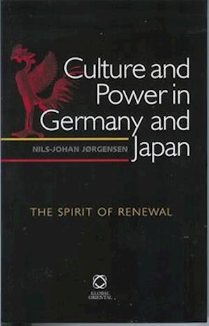 Culture and Power in Germany and Japan