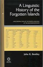 A Linguistic History of the Forgotten Islands