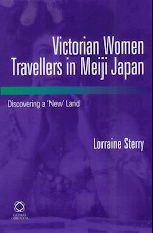 Victorian Women Travellers in Meiji Japan