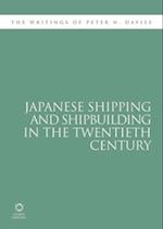 Japanese Shipping and Shipbuilding in the Twentieth Century