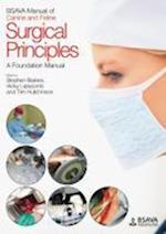 BSAVA Manual of Canine and Feline Surgical Principles – A Foundation Manual