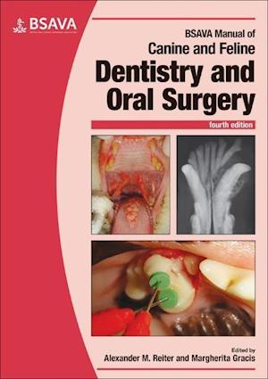 BSAVA Manual of Canine and Feline Dentistry and Oral Surgery, 4th edition