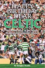 Happy Birthday Dear Celtic