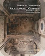 Archaeological Campaigns Below the Florence Duomo and Baptistery, 1895-1980