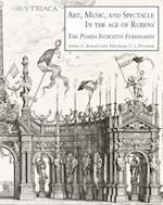 Art, Music and Spectacle in the Age of Rubens