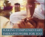 Making Complementary Therapies Work for You