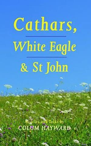 Cathars, White Eagle and St John