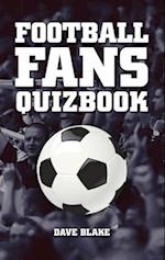 The Football Fans Quizbook