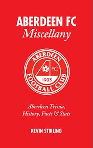 Aberdeen FC Miscellany