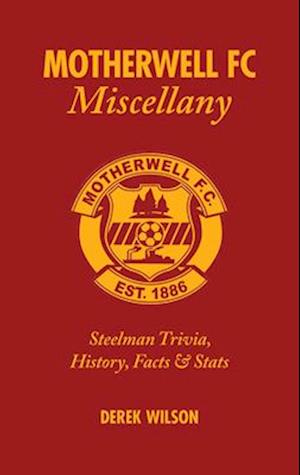 Motherwell FC Miscellany