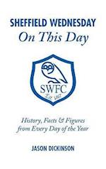 Sheffield Wednesday on This Day
