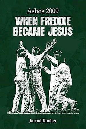 When Freddie Became Jesus