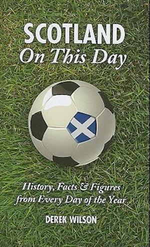 Scotland On This Day (Football)