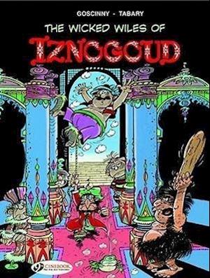 Iznogoud 1 - The Wicked Wiles of Iznogoud!