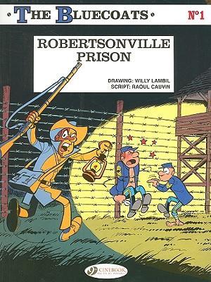 Bluecoats Vol. 1: Robertsonville Prison