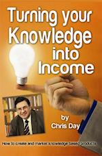 Turning your Knowledge into Income