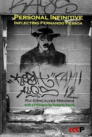 Personal Infinitive: Inflecting Fernando Pessoa