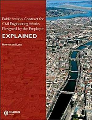 Public Works Contract for Civil Engineering Works Designed by the Employer Explained