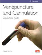 Venepuncture & Cannulation: A Practical Guide