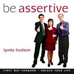 Be Assertive