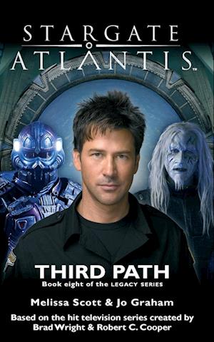 STARGATE ATLANTIS Third Path (Legacy book 8)