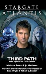 STARGATE ATLANTIS Third Path (Legacy book 8) 