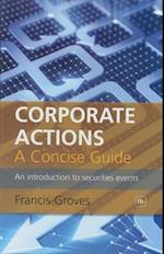 Corporate Actions - A Concise Guide