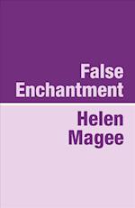 False Enchantment Large Print