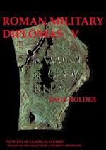 Roman Military Diplomas: v. 5
