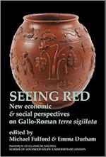 Seeing Red: New economic and social perspectives on Gallo-Roman terra sigilata (BICS Supplement 102)