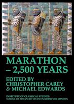 Marathon – 2,500 Years. Proceedings of The Marathon Conference 2010 (BICS Supplement 124)