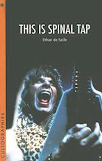 This is Spinal Tap