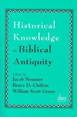 Historical Knowledge in Biblical Antiquity