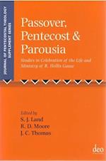 Passover, Pentecost, and Parousia