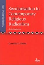 Secularization in Contemporary Religious Radicalism