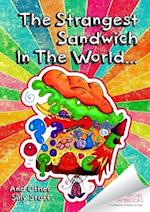 The Strangest Sandwich In The World 
