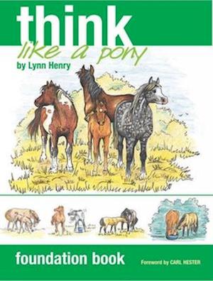 Think Like a Pony: Foundation Book