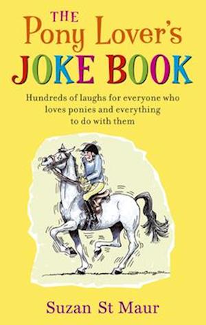 The Pony Lover's Jokebook