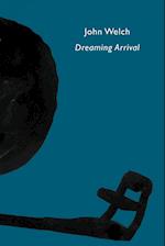 Dreaming Arrival